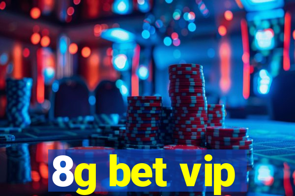 8g bet vip